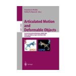 Articulated Motion and Deformable Objects: Second International Workshop, AMDO 2002, Palma de Mallorca, Spain, November 21-23, 2002, Proceedings