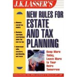 JK Lasser's New Rules for Estate Planning and Tax